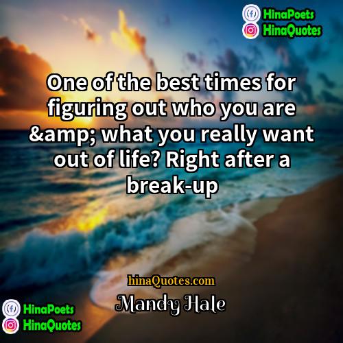 Mandy Hale Quotes | One of the best times for figuring